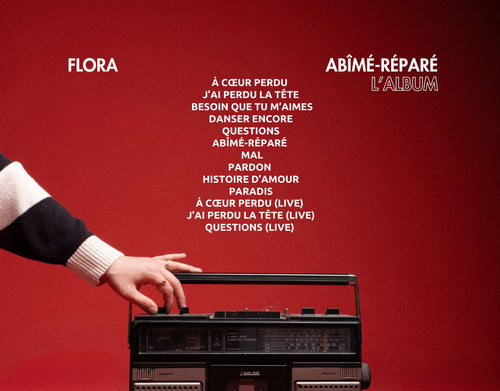 CD FLORA - ABÎMÉ-RÉPARÉ, L'ALBUM